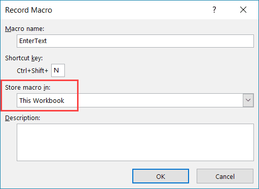 Record a Macro in Excel - Store Macro in This workbook