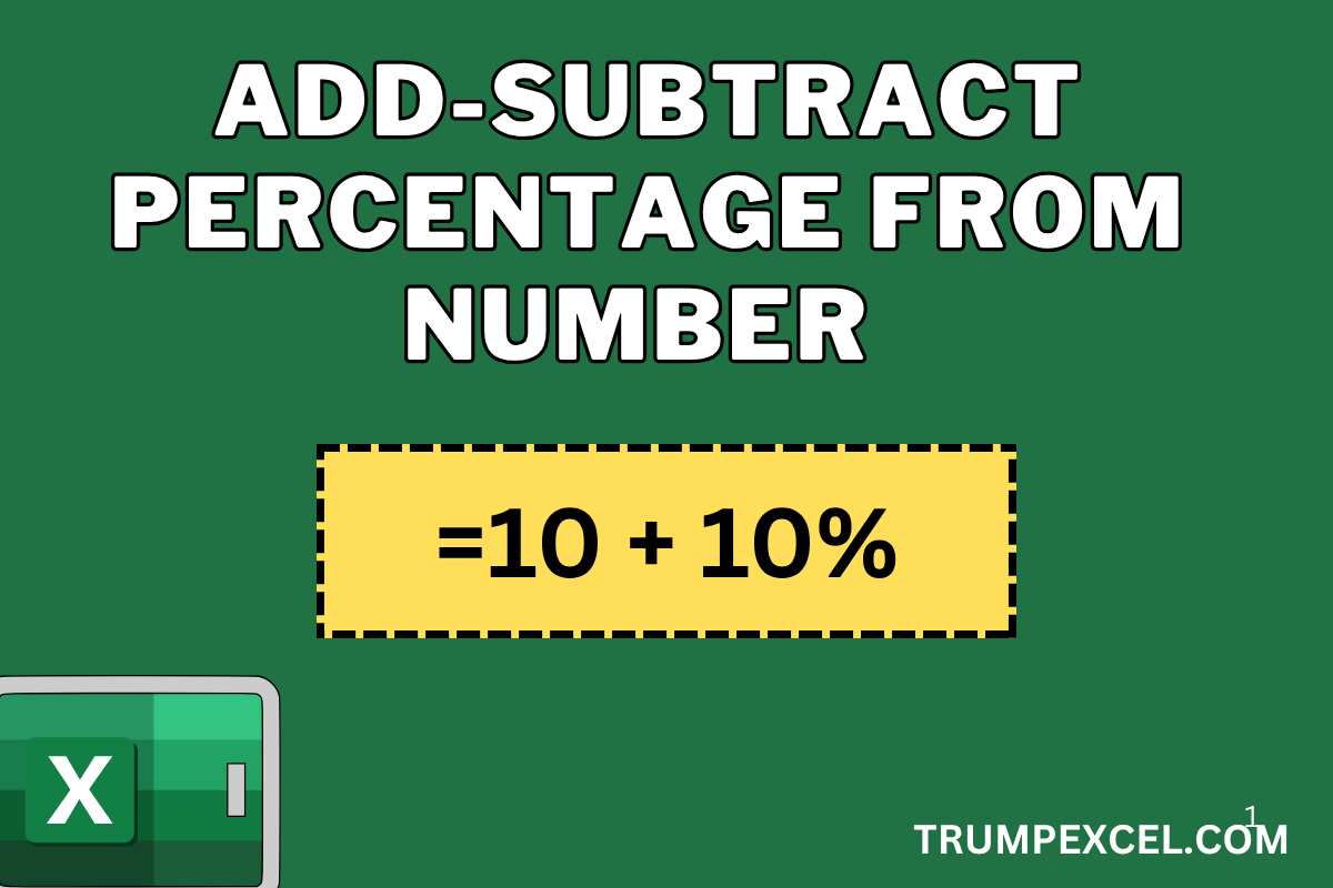 Add or Subtract Percentage From a Number in Excel (Formula)