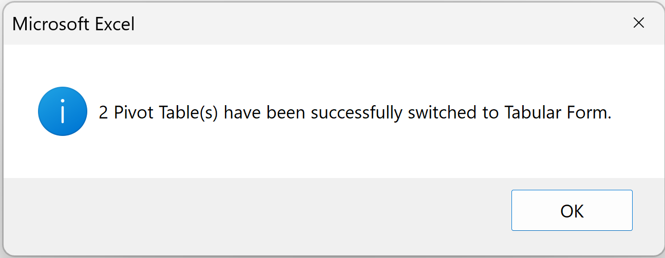 Message box about pivot tables converted to tabular form
