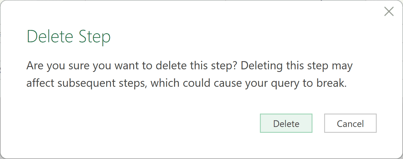 Delete step warning in Power Query when undoing step