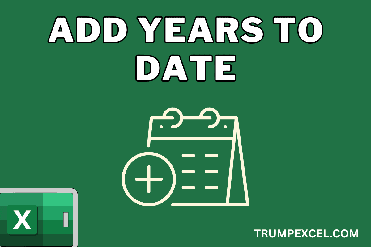 How to Add Years to Date in Excel
