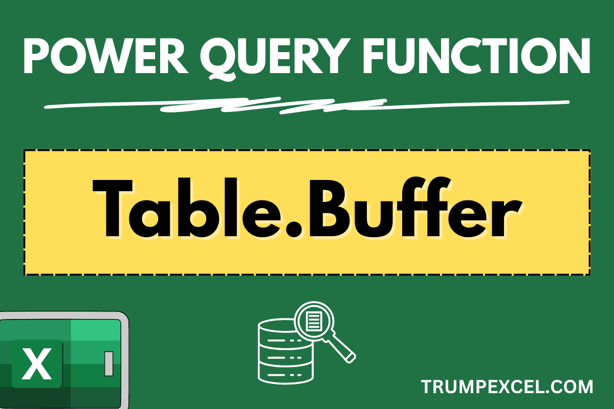 Table Buffer Power Query Table.Buffer Function in Power Query M (5 Examples)