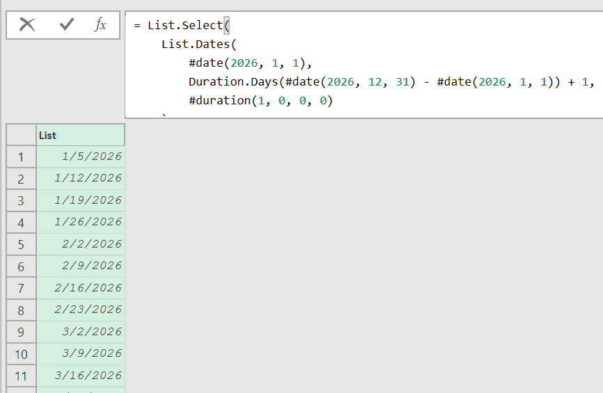 Get all dates for Monday using the List Dates function in Power Query