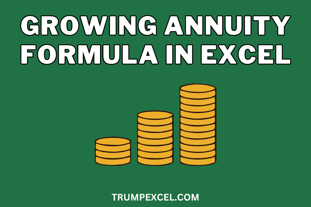 Growing Annuity Formula in Excel