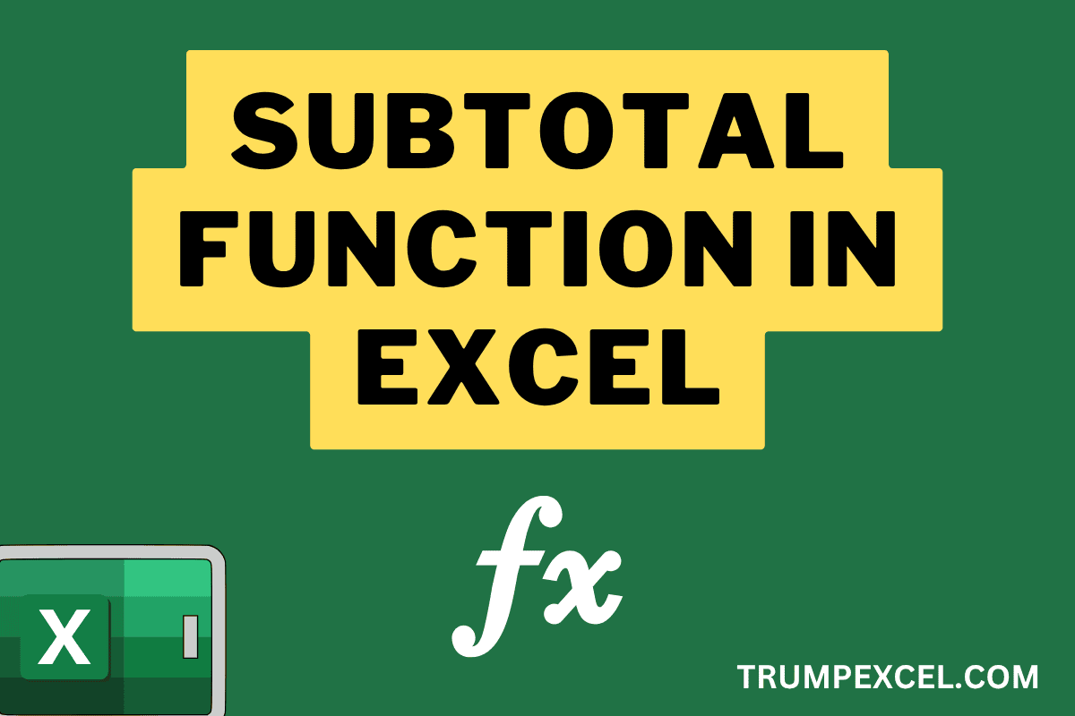 SUBTOTAL Function in Excel (9 Examples)