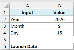 Excel table showing input values for year 2026, month 9, and day 15 above a Launch Date label