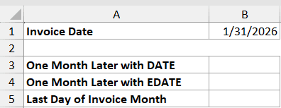 Excel table showing Invoice Date 1/31/2026 with labels for calculating dates using DATE, EDATE, and EOMONTH functions