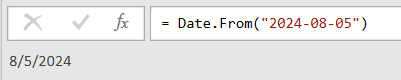 Date.From on the text "2024-08-05" returns the date 8/5/2024