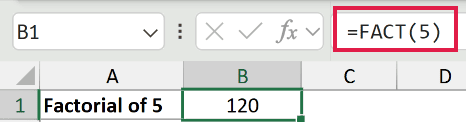 The FACT function in Excel returning the factorial of 5, which is 120.