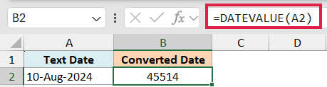 Excel formula bar showing =DATEVALUE(A2) to convert text date 10-Aug-2024 in cell A2 to serial number 45514 in cell B2