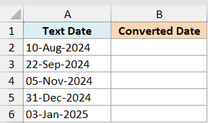 Excel table showing text dates in column A and empty cells in column B for DATEVALUE conversion