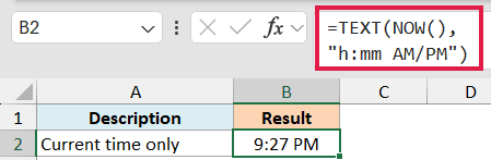 Excel formula bar showing =TEXT(NOW(), "h:mm AM/PM") to display the current time in cell B2