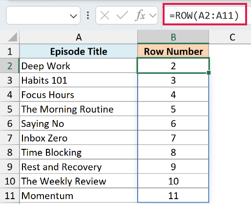 Excel formula =ROW(A2:A11) in the formula bar spilling a column of row numbers from 2 to 11 into cells B2 through B11