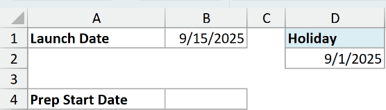 Excel data showing Launch Date 9/15/2025 in cell B1 and Holiday 9/1/2025 in cell D2 for WORKDAY function example
