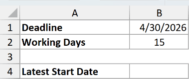 ex5 data showing a table with Deadline 4/30/2026, 15 Working Days, and an empty cell for Latest Start Date
