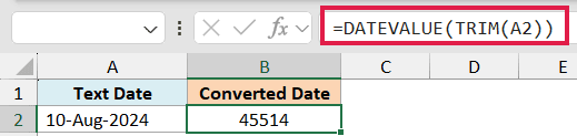 Excel formula bar showing =DATEVALUE(TRIM(A2)) used to convert the text date in cell A2 to serial number 45514 in cell B2