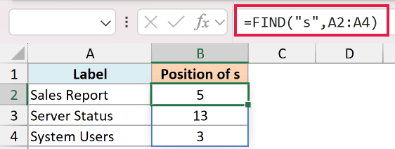 Excel formula bar showing =FIND("s",A2:A4) to return the case-sensitive position of lowercase s in cell values