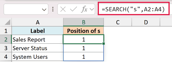 Excel formula =SEARCH("s",A2:A4) showing case-insensitive search results returning 1 for Sales, Server, and System