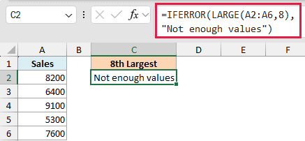 Excel formula bar showing IFERROR(LARGE(A2:A6,8), "Not enough values") returning a custom message in cell C2
