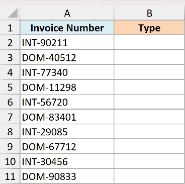 Excel dataset showing ten invoice numbers in column A with prefixes INT or DOM and an empty Type column B