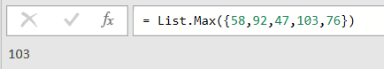 List.Max on the list {58,92,47,103,76} returns 103