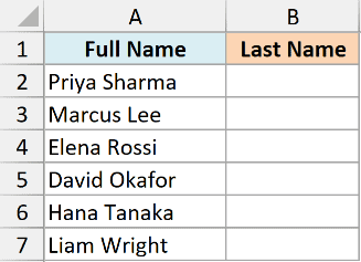 Excel spreadsheet showing a list of full names in column A and an empty column B labeled Last Name
