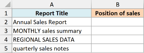 Excel dataset with Report Title in column A and empty Position of sales column B for case-insensitive SEARCH testing