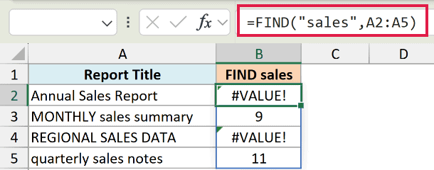 Excel formula bar showing =FIND("sales",A2:A5) with results in column B highlighting case-sensitive match errors