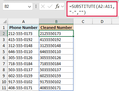 Excel formula =SUBSTITUTE(A2:A11, "-", "") used to remove dashes from a list of phone numbers in column B
