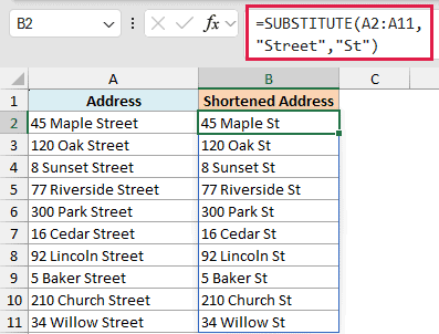 Excel formula =SUBSTITUTE(A2:A11, "Street", "St") used to replace Street with St in a list of addresses