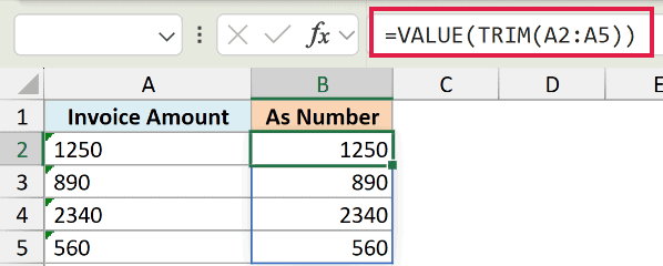 Excel formula bar showing =VALUE(TRIM(A2:A5)) to convert text-formatted invoice amounts in column A to numbers in column B