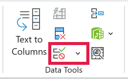 Data Validation button in the Data Tools group on the Data tab