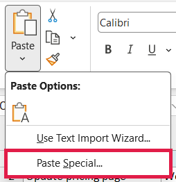 Paste Special option in the Paste drop-down on the Home tab