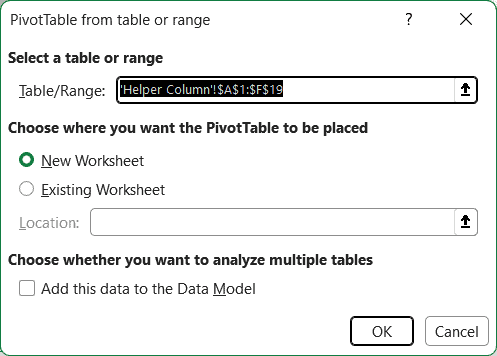 PivotTable from table or range dialog with the range including the helper column