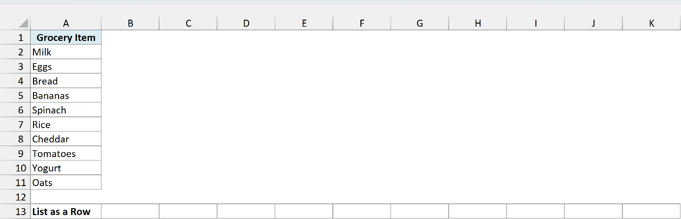 Ten grocery items fill column A beside empty cells labeled List as a Row.