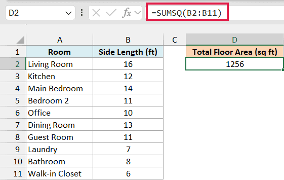 SUMSQ squares each room's side length and adds them, returning a total floor area of 1256 square feet
