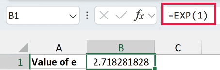 EXP(1) formula returns the value of e, 2.718281828