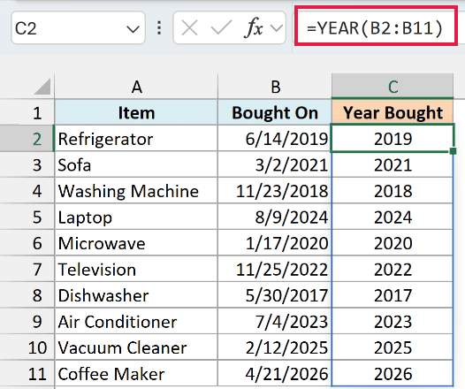 YEAR on the whole date range spills the purchase year for each item, 2019 for the Refrigerator bought on 6/14/2019