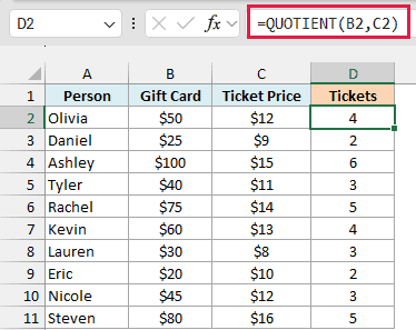 QUOTIENT divides each gift card by the ticket price and keeps the whole number, so $50 at $12 a ticket buys 4 tickets