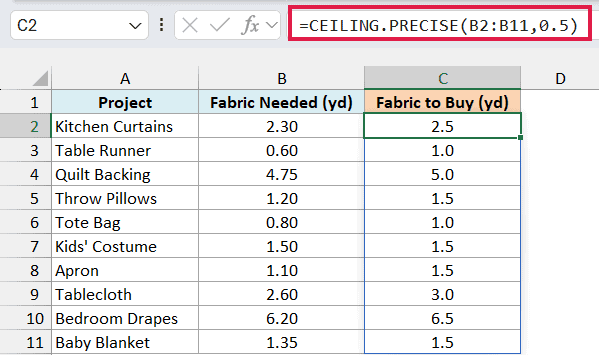 Excel formula =CEILING.PRECISE(B2:B11,0.5) applied to a table rounding fabric yardage requirements up to the nearest 0.5