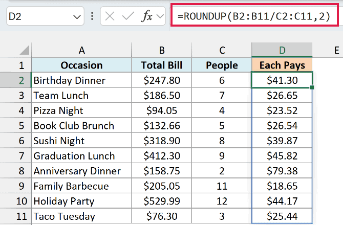 ROUNDUP divides each bill by the people and rounds the share up to the cent