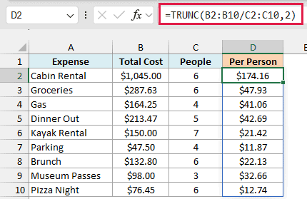 TRUNC with 2 cuts each person's share to the cent, so $1,045 split six ways is $174.16