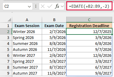 Formula to subtract months gives Winter 2026 an exam registration deadline of 12/7/2025