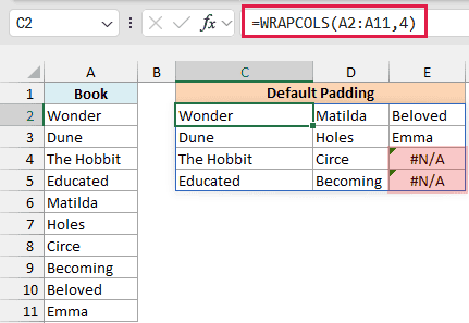 WRAPCOLS puts the 10 books into columns of four, with #N/A filling the two empty spots in the last column