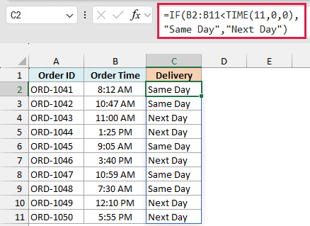 IF compares each order time with TIME(11,0,0), so the order placed at exactly 11:00 AM gets Next Day