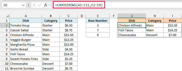 CHOOSEROWS reads the row numbers from E2:E4 and returns Chicken Alfredo, Fish Tacos, and Cheesecake