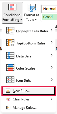 Conditional Formatting menu on the Home tab with New Rule highlighted