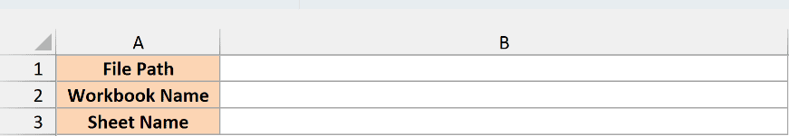 File Path, Workbook Name and Sheet Name labels with empty result cells