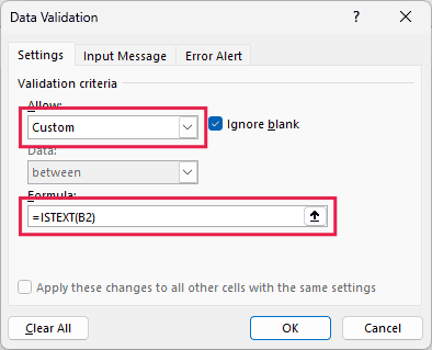 Data Validation dialog box with Custom selected and the ISTEXT formula in the Formula field
