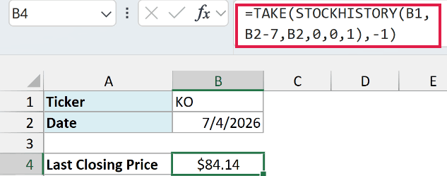 TAKE and STOCKHISTORY return the last closing price on or before 7/4/2026